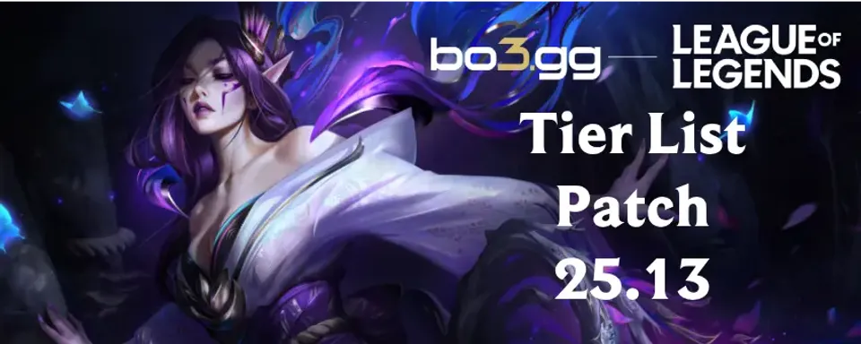 Danh Sách Tướng LoL Bản S25.13: Tướng Tốt Nhất Cho Mỗi Vị Trí