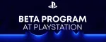 PlayStation Yeni Beta Programını Açıyor – Hemen Kayıt Olun!