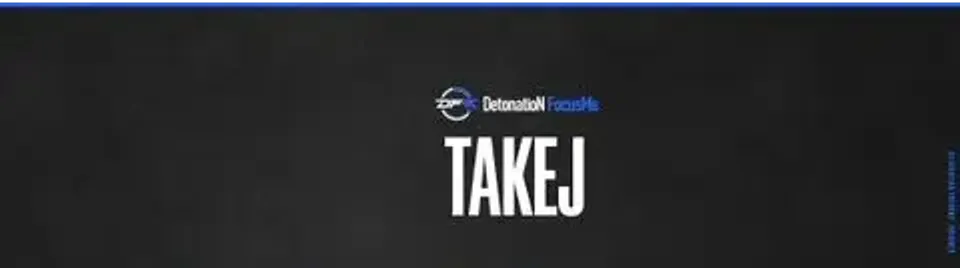 takej to focus on streaming activities on behalf of DetonatioN FocusMe in Valorant