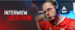 [Exklusiv] xertioN über das Halbfinale gegen Vitality: "Sie haben uns sieben Mal in Folge geschlagen, aber wir müssen nur sicherstellen, dass wir uns davon nicht verunsichern lassen"