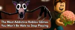 Les Jeux Roblox Les Plus Addictifs Dont Vous Ne Pourrez Plus Vous Passer