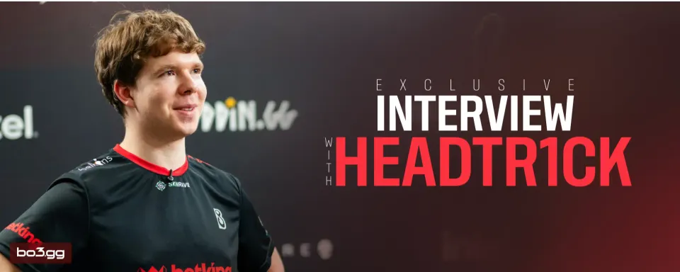 [Eksklusif] headtr1ck Jelang EPL: "Penting untuk Tidak Terpaku pada Signifikansi Turnamen Ini. Mainkan Satu Pertandingan pada Satu Waktu dan Jangan Terlalu Memikirkan Major"
