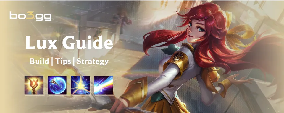 LoL Lux完全ガイド：ビルド、ルーン、アイテム、スキル