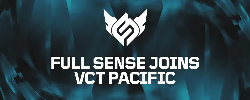Oficial: FULL SENSE substitui TALON Esports no VCT Pacific 2026