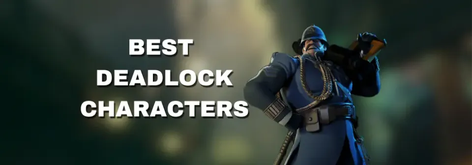 Best Deadlock Characters - Complete Tier List