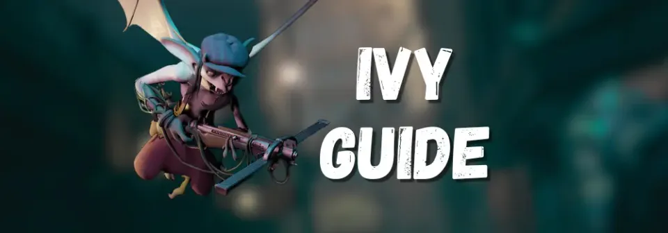 Guide d'Ivy - Deadlock