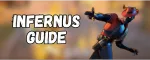 Infernus Guide - Deadlock