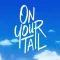 On Your Tail: Release Date, Gameplay, System Requirements, and more