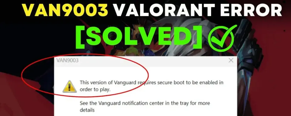 Cara Mengaktifkan Secure Boot untuk Valorant