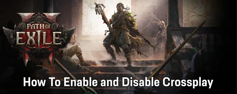 Path of Exile 2: クロスプレイの有効化と無効化の方法