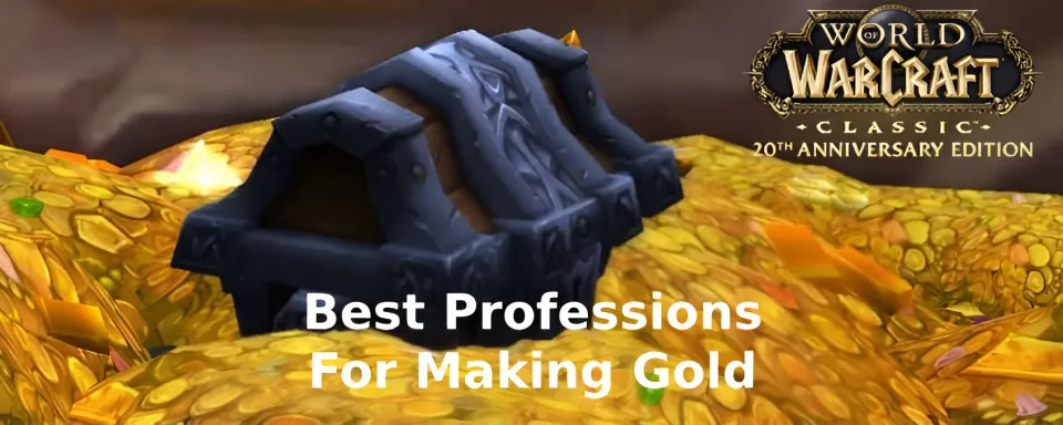 WoW Classic: Best Professions for Making Gold