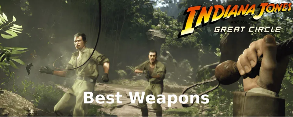 The Best Weapons in Indiana Jones And The Great Circle